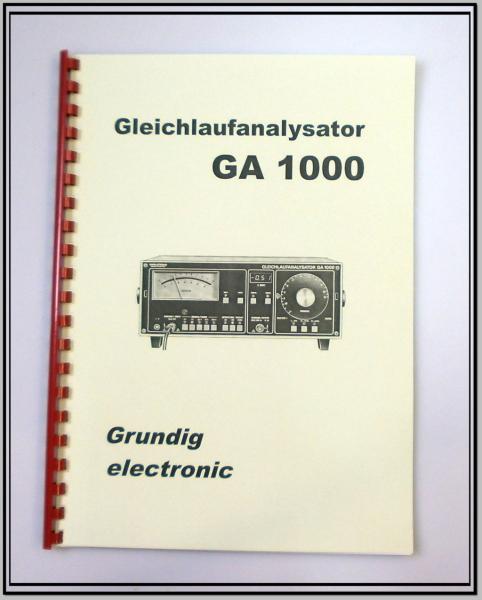 Grundig Gleichlaufanalyator GA 1000 / technische Unterlage